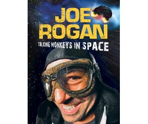 Joe Rogan: Talking Monkeys in Space