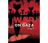 Joe Sacco - War on Gaza - Paperback - B245z