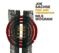 Joe Sachse/Nils Wogram - Free And Tremendous