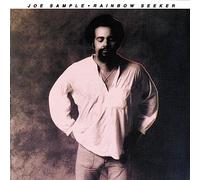 Joe Sample - Rainbow Seeker