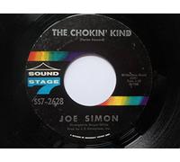 Joe Simon - Simon, Joe Chokin' Kind 7" Sound Stage SS72628 EX 1970s US pressing