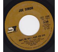 Joe Simon - That's The Way I Want Our Love / Misty Blue