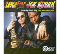 Joe Smokin' Kubek Band - Take Your Best Shot