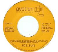 JOE SUN - bombed, boozed, and busted (OVATION 1152 45)
