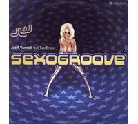 Joe T.Vanelli Feat.Toni Bruno - Sexogroove [Vinyl Maxi-Single] [VINYL]