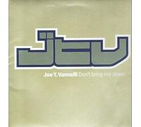 Joe T. Vannelli - DON T BRING ME DOWN