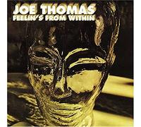 JOE THOMAS - Feelin's from Within