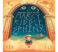 Joe Todd-Stanton Marcy & the Riddle of the Sphinx Paperback Book Joe Todd-Stanton Multicolor