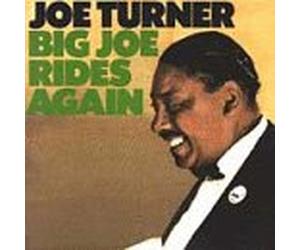 Joe Turner - Big Joe Rides Again
