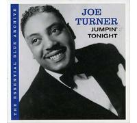 JOE TURNER/BIG JOE TURNER - ESSENTIAL BLUE ARCHIVE: JUMPIN' TONIGHT NEW CD