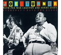 Joe Turner - Everyday I Have the Blues
