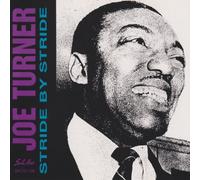 JOE TURNER - Stride By Stride Vol. 1 [European Import]