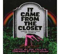 Joe Vallese It Came From the Closet: Queer Reflections on Horror Paperback Book Joe Vallese Multicolor