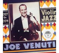Joe Venuti - Violin Jazz 1927-1934