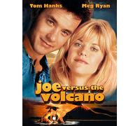 Joe Versus The Volcano