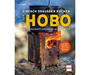 Joe Vogel Einfach draußen kochen mit dem Hobo: Das Bushcraft Essenti (Paperback)