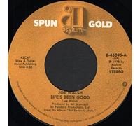 Joe Walsh - Life's Been Good / Over And Over [Vinyl Single 7'']