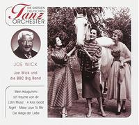 Joe Wick & BBC Big Band - Die Grossen Deutschen Tanzorch
