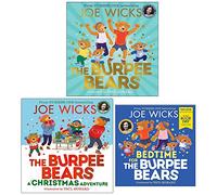 Joe Wicks The Burpee Bears Collection 3 Books Set (The Burpee Bears, A Christmas Adventure [Hardcover], Bedtime for the Burpee Bears)