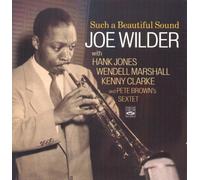 Joe Wilder / Pete Brown Sextet - Such a Beautiful Sound (2 LPs on 1 CD) + 2 Extra Tracks
