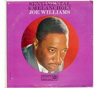 Joe Williams - Joe Williams: Sentimental & Melancholy [Vinyl]