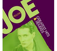 Joe Yellow Greatest Hits & Remixes (CD) (US IMPORT)