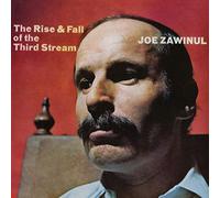 Joe Zawinul - The Rise And Fall Of The Third Stream [VINYL]
