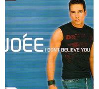 Joee - I Don't Believe You