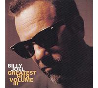 Joel, Billy - Billy Joel Greatest Hits: Volume III