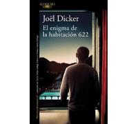 Joël Dicker El enigma de la habitación 622 / The Enigma of Room 622 (Paperback)