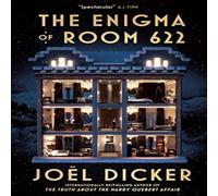 Joel Dicker The Enigma of Room 622 Paperback Book Joel Dicker Multicolor