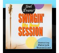 Joel Evans' Swingin' Big Band Session