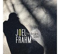 Joel Frahm - The Bright Side