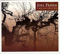 Joel Frahm - The Navigator