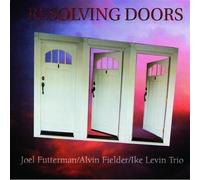 Joel Futterman - Resolving Doors