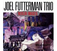 joel futterman trio - Berlin Images