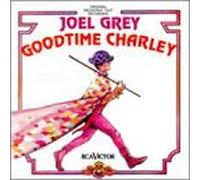 Joel Grey - Goodtime Charley: Original Broadway cast [IMPORT]