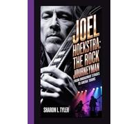 Joel Hoekstra: The Rock Journeyman: From Broadway Stages to Arena Tours