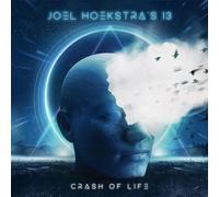 JOEL HOEKSTRA'S 1 3: CRASH OF LIFE - CD