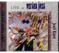 Joel Kaye - Live At Vartan Jazz