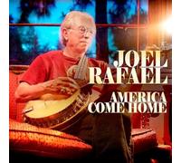 Joel Rafael America Come Home CD NEW