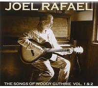 Joel Rafael - Songs Of Woody Guthrie Vol 1 & 2