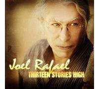 Joel Rafael - Thirteen Stories High