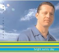 Joel Robinett - Bright Sunny Day (US Import)