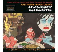 Joel Rose Anthony Bourdain's Hungry Ghosts Hardback Book Joel Rose Multicolor