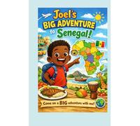 Joel’s Big Adventure to Senegal
