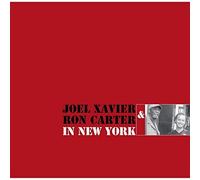 Joel Xavier & Ron Carter - In New York [VINYL]