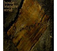 Joelle Leandre & Raymond Strid & Francois Houle - 9 Moments