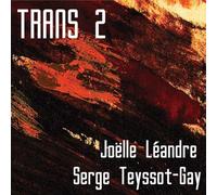 Joelle Leandre - Serge Teyssot-Gay - Trans 2