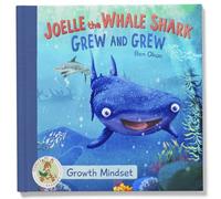 Joelle the Whale Shark Grew and Grew: Growth Mindset